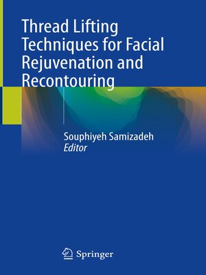 cover image of Thread Lifting Techniques for Facial Rejuvenation and Recontouring